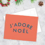 J'adore Weihnachten | Moderne Liebe Weihnachten Ro Postkarte<br><div class="desc">Einfaches,  stilvolles J'adore Weihnachten" zitiert Kunsturlaub-Postkarte mit moderner,  minimalistischer Typografie in marineblau auf korallenrotem Hintergrund in einem trendigen Feststil. Das Zitat übersetzt in "I Liebe Weihnachten" auf Französisch. Das perfekte Geschenkzeug für die Weihnachtszeit!</div>