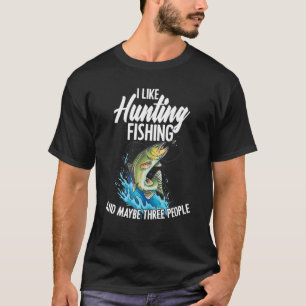 Jagd Angeln Antisozial Introvertierte Jäger Fische T-Shirt