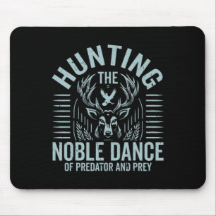 Jagd auf den Edeltanz Raubtier und Beutetier Hunti Mousepad