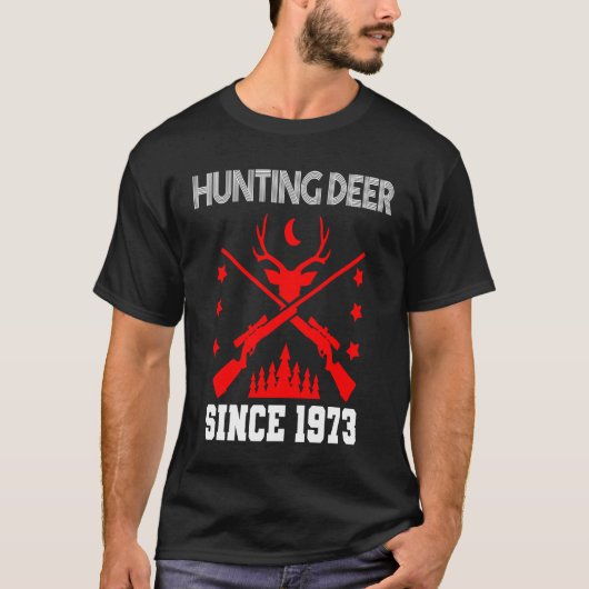 Jagd auf Hirsche seit 1973 T-Shirt (Vorderseite)