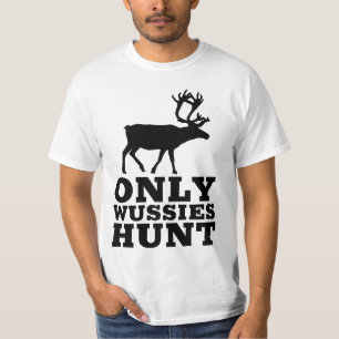 Jagd auf Hirsche, T - Shirt für Jäger