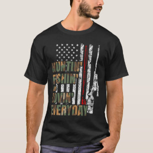 Jagd Fischen Lieben Alltag Amerikanische Hirschjag T-Shirt