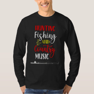 Jagd Fischen und Country Music Fishing Reg. T-Shirt