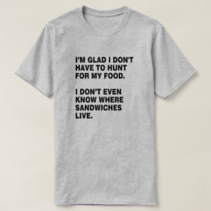 JAGD FÜR MEINEN EIGENEN T-Shirt