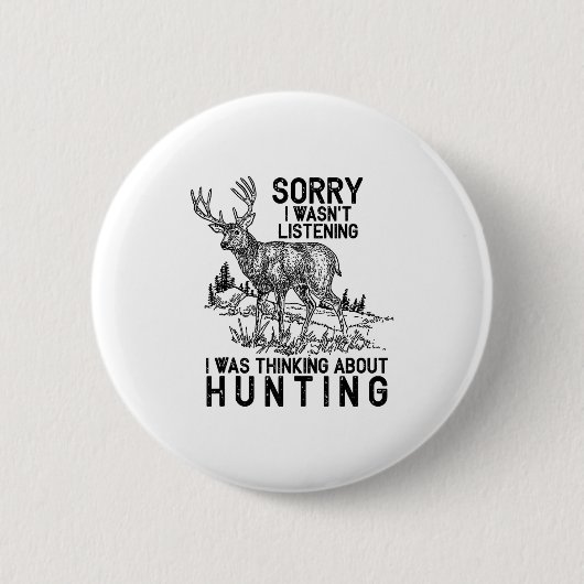 Jagd - Hirsch Lustiger Spruch Jäger Geschenk Tank  Button (Vorderseite)