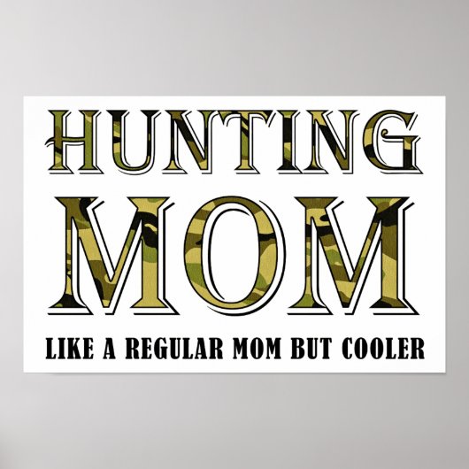 Jagd Mama Witziges Poster (Vorne)