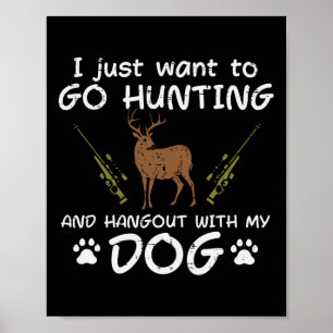 Jagd mit Hund-Funny Hirsche Jäger Männer Poster