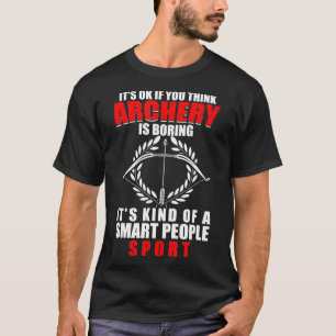 Jagdarchie ist ein intelligentes Sport Bowhunting T-Shirt