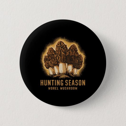 Jagdsaison Funny Morel Pilz Forming Button (Vorderseite)