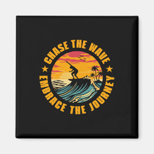 Jage der Welle nach Umarme die Reise Surfen Surfer Magnet