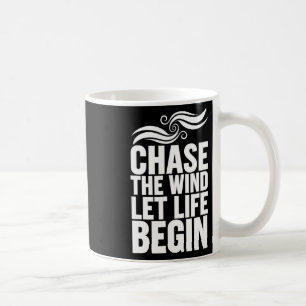 Jage The Wind Lass Life Begin Reittiere & Amp; Ho Kaffeetasse