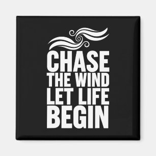 Jage The Wind Lass Life Begin Reittiere & Amp; Ho Magnet
