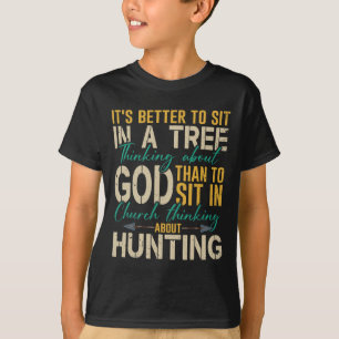Jagen besser, um in einem Baum zu sitzen, der über T-Shirt