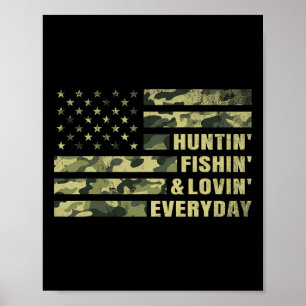 Jagen Fischen Liebe jeden Tag Camouflage American Poster