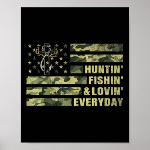 Jagen Fischen Liebe jeden Tag Camouflage American Poster