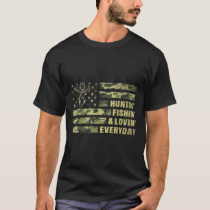 Jagen Fischen Liebe jeden Tag Camouflage American  T-Shirt
