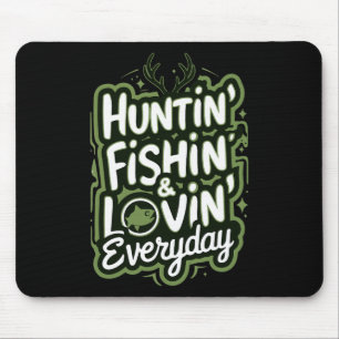 Jagen Fischen Liebe jeden Tag Shirt Jäger Fisch Mousepad