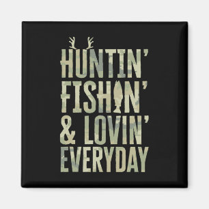 Jagen Fischen Lieben Täglich Shirt1 Magnet