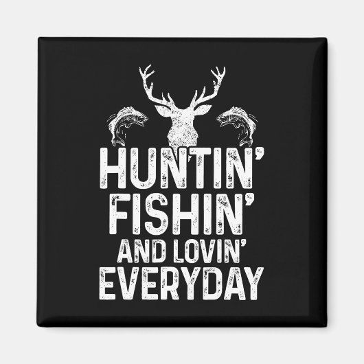 Jagen Fischen Love Alltag Funny Hunter Fishe Magnet (Vorne)