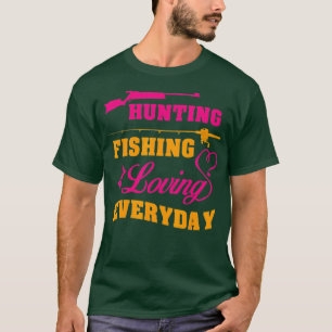 Jagen Fischen und lieben jeden Tag Funny T-Shirt