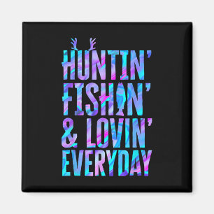Jagen Fischen Und Lieben Jeden Tag Jagen Fischen Magnet