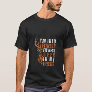 Jagen I m In Fitness Deer Freezer Hunter T-Shirt