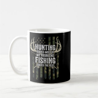 Jagen löst die meisten Probleme, Fischen den Rest Kaffeetasse