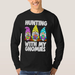 Jagen mit meinen Gnomen Frohen Ostern Tag 2022 T-Shirt