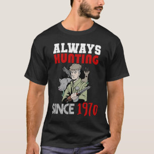 Jagen seit 1970 T-Shirt