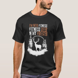 Jagen Shirt I m In Fitness Deer Freezer Funny
