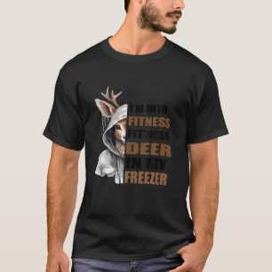Jagen Shirt I m In Fitness Deer Freezer Funny