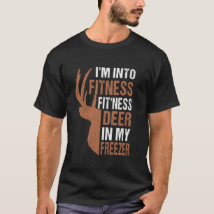 Jagen Shirt I m In Fitness Deer Freezer Funny