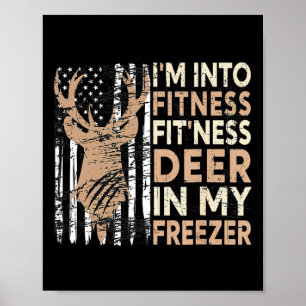 Jagen T-Shirt Ich bin in Fitness Deer Freezer Funn Poster
