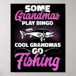 Jagen und fischen Granny Cool Grandmas gehen Fisch Poster