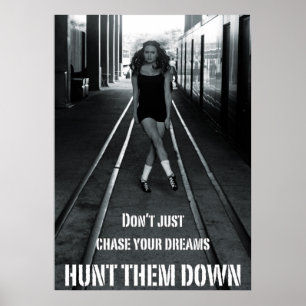 Jagen Your Dreams Down Irish Dance Poster