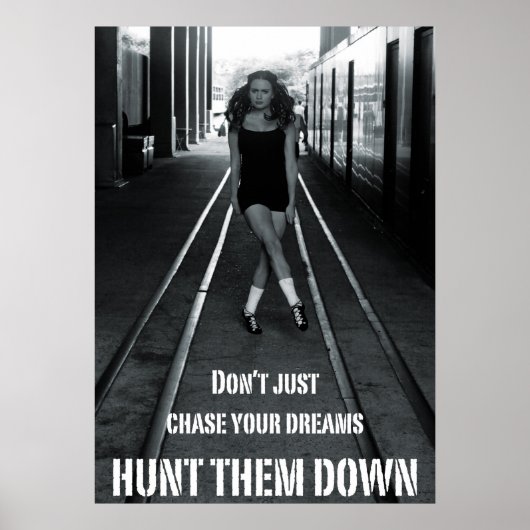 Jagen Your Dreams Down Irish Dance Poster (Vorne)
