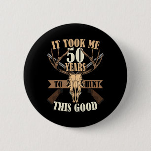 Jäger 50. Geburtstag Jahre alter Hirschjagdsteg Button