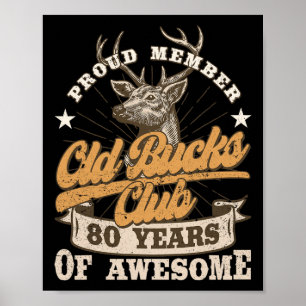 Jäger 80. Geburtstag Old Bucks Club 80 Jahre Aw Poster