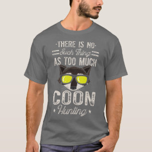 Jäger Coonhound Besitzer Tiere Waschbärjagd T-Shirt