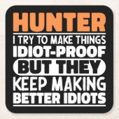 Jäger Ich versuche Dinge zu machen Lustige Sprüche Rechteckiger Pappuntersetzer (Vorderseite)