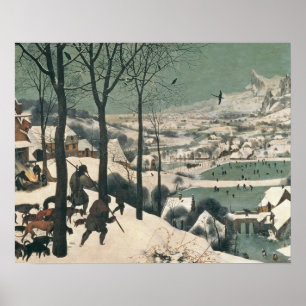 Jäger im Schnee - Januar 1565 Poster