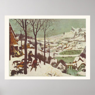 Jäger im Schnee Pieter Brueghel der Ältere 1565 Poster