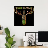 Jäger in der Biersaison - Geschenk für Jäger Poster (Heimbüro)