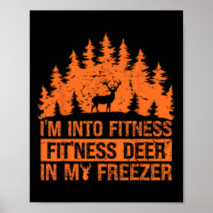 Jäger-Shirt Ich bin in Fitness Deer Freezer Funny Poster