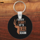 Jägergeschenk Sorry Hirsche Saison Funny Hunter Va Schlüsselanhänger (Vorderseite)