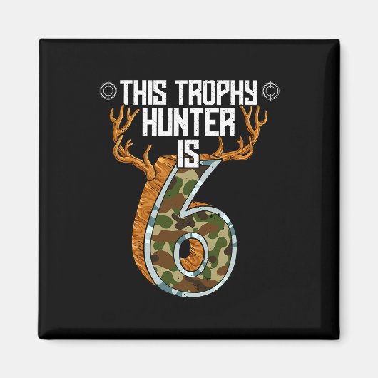 Jägerjagd 6. Geburtstag Magnet (Vorne)