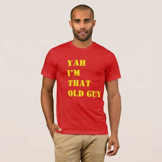 Jah, ich bin dieser Typ, Funny T-Shirt (Vorne ganz)