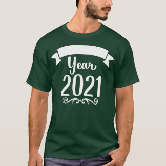 Jahr 2021 T-Shirt