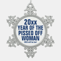 Jahr der "Pissed Off Woman Snowflake"