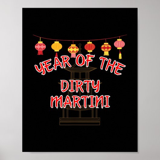 Jahr des schmutzigen Martini - Funny chinesisches  Poster (Vorne)